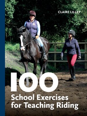 cover image of 100 School Exercises for Teaching Riding